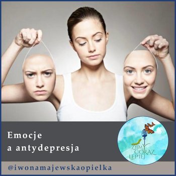 #460 Emocje a antydepresja - Żyjmy Coraz Lepiej - podcast - Kniat Tomek, Majewska-Opiełka Iwona