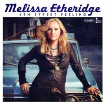 4th Street Feeling - Etheridge Melissa