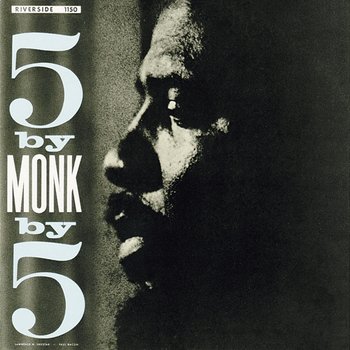 5 By Monk By 5 - Thelonious Monk Quintet