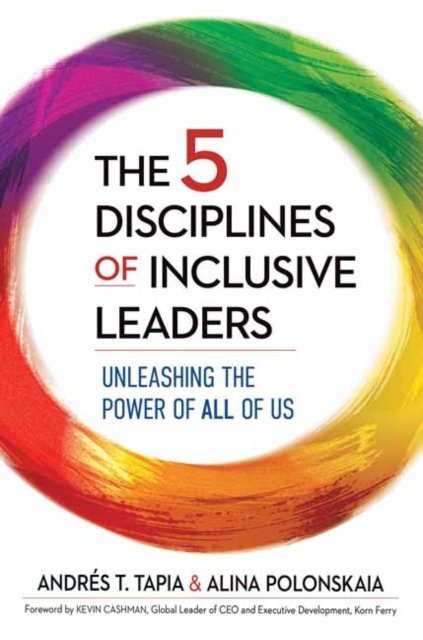 5 Disciplines Of Inclusive Leaders - Andres T. Tapia | Książka W Empik