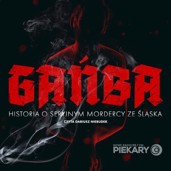#5 Gańba – Radio Piekary – serial audio - Rafał Kurowski