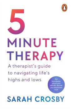 5 Minute Therapy - Crosby Sarah