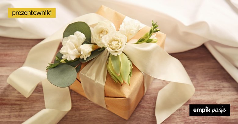 5 oryginalnych prezentów na ślub zamiast kwiatów