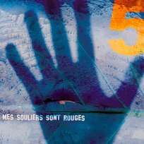 5 Mes Souliers Sont Rouges