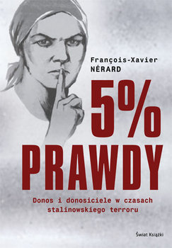 5% Prawdy - Nerard Francois-Xavier