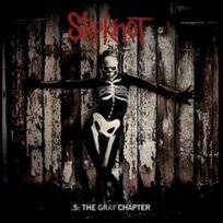 5: The Grey Chapter (Deluxe Edition) Slipknot