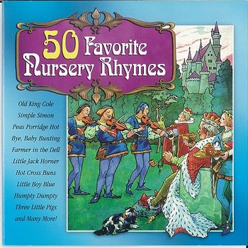 50 Favorite Nursery Rhymes - The Golden Orchestra