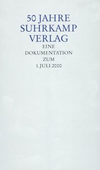 50 Jahre Suhrkamp Verlag