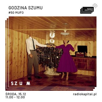 #50 MuFo - Godzina Szumu - podcast - Plinta Karolina