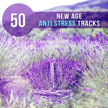 50 New Age Anti Stress Tracks: Relaxing Music to Reduce Stress, Natural Reiki Treatment, Stress Management, Healing Sound Therapy, Anxiety Free, Autogenic Training, Stress Relief - Relieving Stress Music Collection