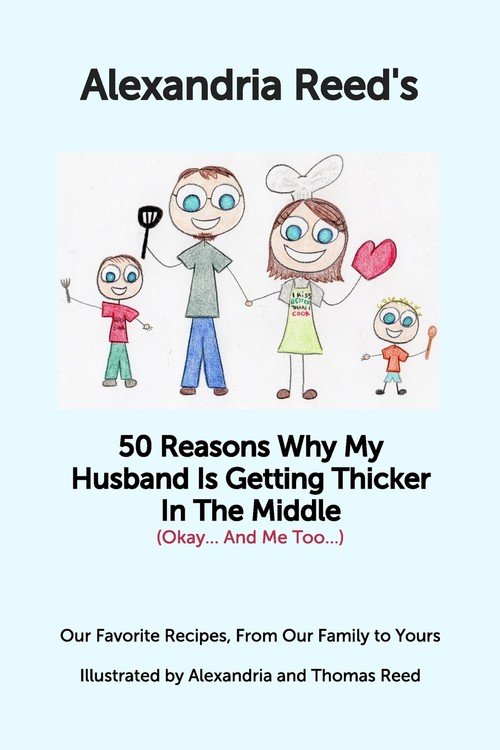 50 Reasons My Husband Is Getting Thicker in the Middle (Okay...and Me