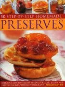 50 Step-by-step Home Made Preserves - Mayhew Maggie