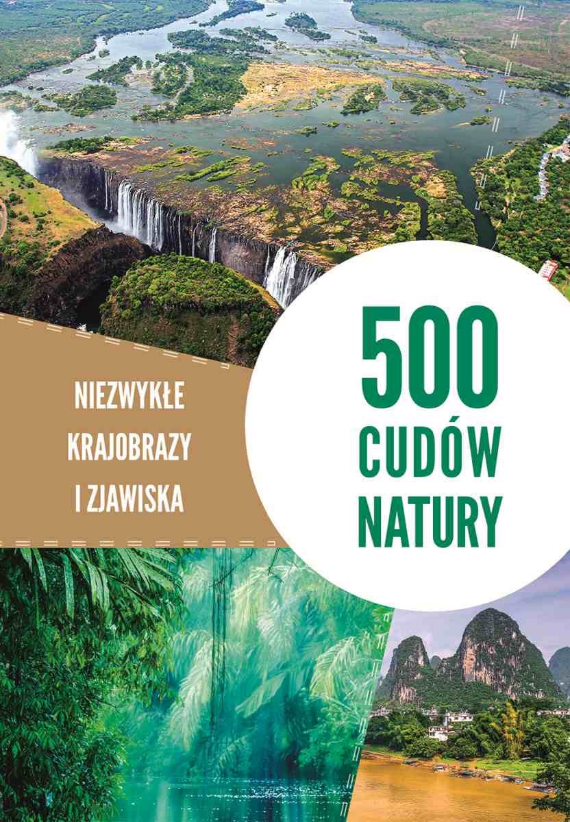 500 cudów natury. Niezwykłe krajobrazy i zjawiska-Zdjęcie-0