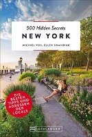 500 Hidden Secrets New York Swandiak Ellen, Vos Michiel