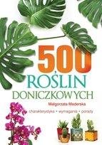 500 roślin doniczkowych Mederska Małgorzata