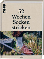 52 Wochen Socken stricken. Die schönsten Stricksocken internationaler Designerinnen des Laine Magazines Frech Verlag Gmbh