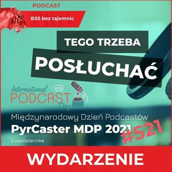 #521 PYRCASTER – Cała Wiedza o Podcastach za 97 PLN - BSS bez tajemnic - podcast - Doktór Wiktor
