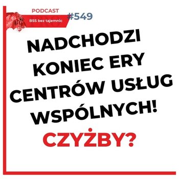 #549 Nadchodzi schyłek ery SSC jakie znamy! Czy na pewno? - BSS bez tajemnic - podcast - Doktór Wiktor