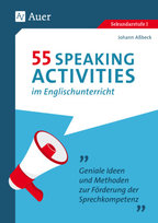 55 Speaking Activities im Englischunterricht Auer Verlag in der AAP Lehrerwelt GmbH