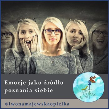 #574 Emocje jako źródło poznania siebie - Żyjmy Coraz Lepiej - podcast - Kniat Tomek, Majewska-Opiełka Iwona