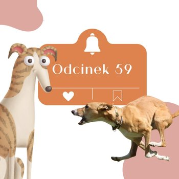 #59 O tym jak oduczyć psa szczekania - Psie Sprawy - podcast - Wójcicka Milena