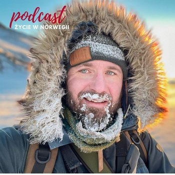 #59 Życie na dalekiej północy- Polak na Grenlandii - Życie w Norwegii - podcast - Dvorakova Gosia