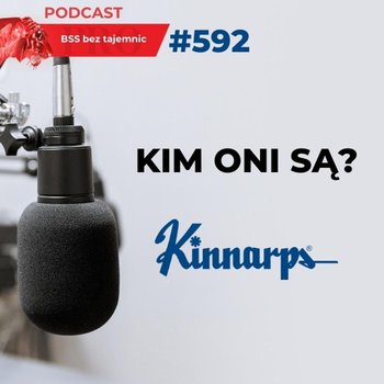#592 Kim ONI są? Kinnarps - BSS bez tajemnic - podcast - Doktór Wiktor