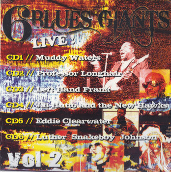 6 Blues Giants Live - Muddy Waters, J.B. Hutto and His Hawks, Professor Longhair, Clearwater Eddy, Johnson Luther