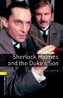 6. Schuljahr, Stufe 2 - Sherlock Holmes and the Duke's Son - Neubearbeitung Doyle Arthur Conan