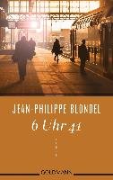 6 Uhr 41 - Blondel Jean-Philippe