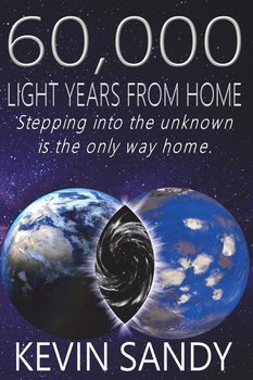 60,000 Light Years from Home - Sandy Kevin
