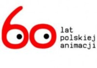 Gloria Animatoris! - 60 lat polskiej animacji