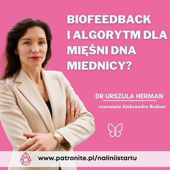 #63 Mięśnie dna miednicy u sportowca - dr Urszula Herman - Bodnar Aleksandra