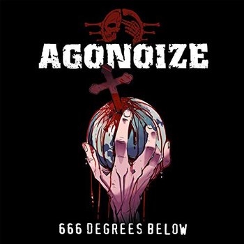 666 Degrees Below - Agonoize