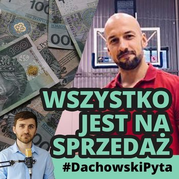 #67 Paweł Oracz - od instruktora fitness do trenera kadry - #DachowskiPyta - podcast - Dachowski Michał