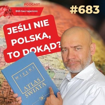 #683 Jeśli nie do Polski, to dokąd? Którymi krajami interesują się inwestorzy z branży BSS w roku 2022? - BSS bez tajemnic - podcast - Doktór Wiktor