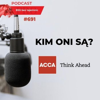 #691 Kim ONI są? ACCA - BSS bez tajemnic - podcast - Doktór Wiktor
