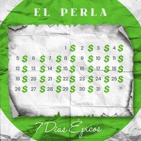 7 Días Épicos El Perla