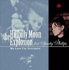 7-My Love, For Evermore, płyta winylowa - The Hillbilly Moon Explosion