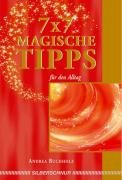 7 X 7 magische Tipps - Buchholz Andrea