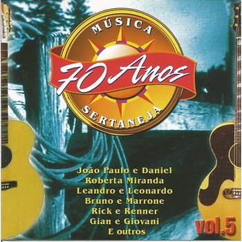 70 Anos da Melhor Música Sertaneja Vol. 05 - Varios Artistas