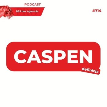 #714 Definicja CASPEN – krótko i na temat - BSS bez tajemnic - podcast - Doktór Wiktor