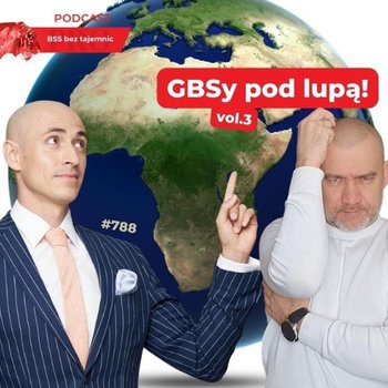 #788 Co słychać w GBSach vol.3, czyli subiektywna ocena I kwartału 2023 - BSS bez tajemnic - podcast - Doktór Wiktor