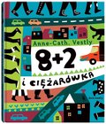 8 + 2 i ciężarówka. Tom 1 - Vestly Anne-Cath.