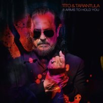 8 Arms to Hold You Tito & Tarantula