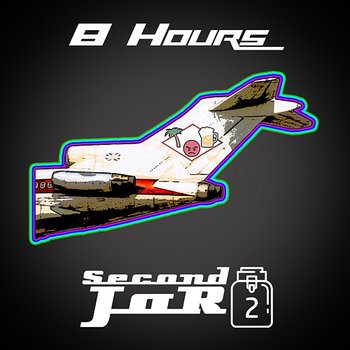 8 Hours - Second JaR