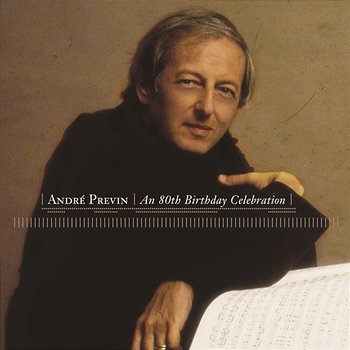 80th Birthday Celebration - André Previn