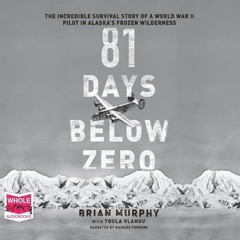 81 Days Below Zero - Brian Murphy