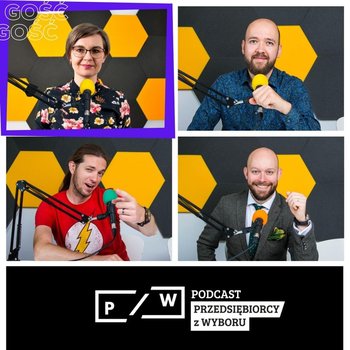 #82 Pandemia trwa, a karawany jadą dalej - Kasia Pawłowska (All for camp) - Przedsiębiorcy z wyboru - podcast - Opracowanie zbiorowe
