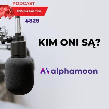 #828 #828 Kim ONI są? Alphamoon - podcast - Doktór Wiktor